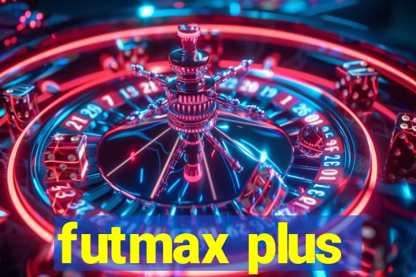 futmax plus